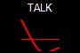 TALK